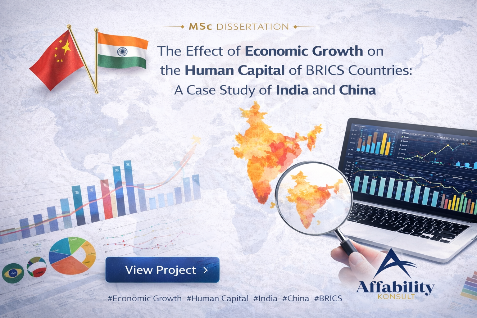 The Effect of Economic Growth on the Human Capital of BRICS Countries: A Case Study of India and China